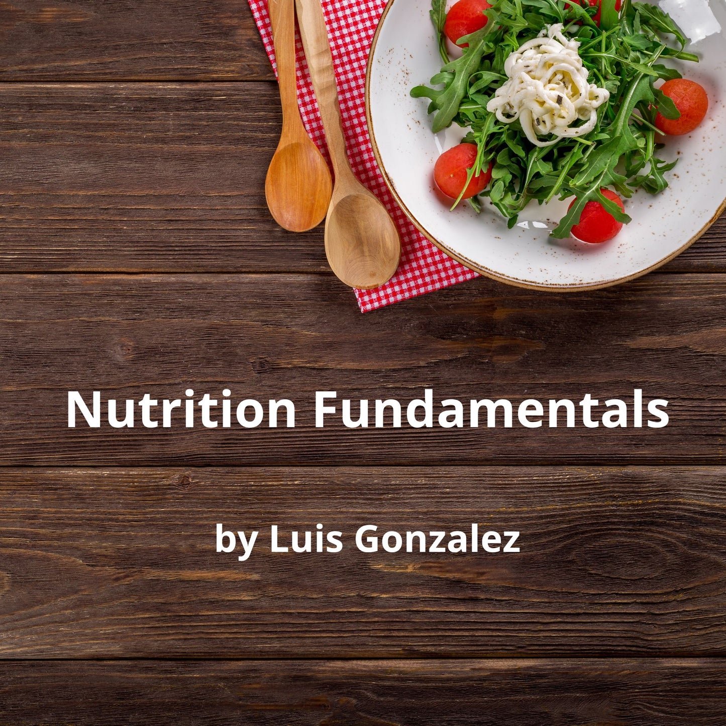Nutrition Fundamentals Infographic: Your Guide to Healthy Eating